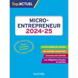 Top'Actuel Micro-entrepreneur 2024-2025 (Broché)