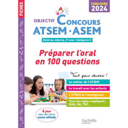 Objectif Concours ATSEM-ASEM 2024 - Préparer l'oral en 100 questions (Broché)