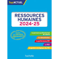 Top'Actuel - Ressources Humaines (RH) 2024-2025 (Broché)
