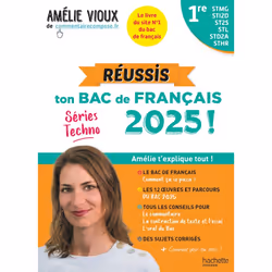 ISBN Réussis ton Bac de français 2025 avec Amélie Vioux - 1res STMG - STI2D - ST2S - STL - STD2A - STHR, Éducatif, Français, ...