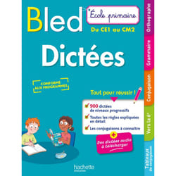 BLED Ecole Primaire Dictées Primaire Du CE1 au CM2 (Broché)
