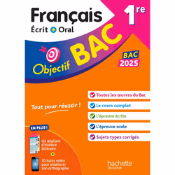 ISBN Objectif BAC 2025 - 1re Français écrit et oral, Éducatif, Français, 288 pages