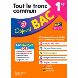 ISBN Objectif BAC 2025 - 1re Tout le tronc commun, Éducatif, Français, 240 pages