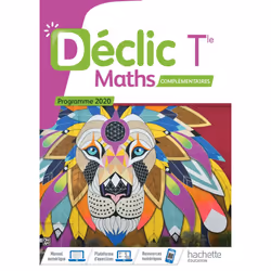 ISBN Déclic option Mathématiques Complémentaires terminales - Livre élève - Ed. 2020, Éducatif, Français, 304 pages