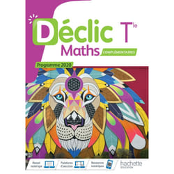 Déclic option Mathématiques Complémentaires terminales - Livre élève