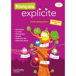Français Explicite CM1 - Guide pédagogique