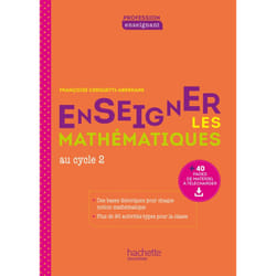 Profession enseignant - Enseigner les Mathématiques au cycle 2 - Ed. 2021 (Broché)