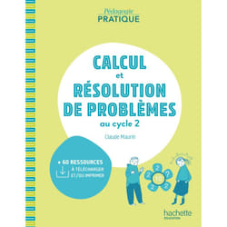 Pédagogie pratique - Calcul et résolution de problèmes au cycle 2