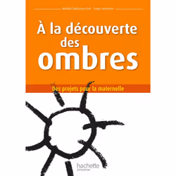 ISBN À la découverte des ombres, Éducatif, Français, 128 pages