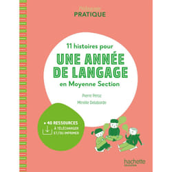 Pédagogie pratique - 11 histoires pour une année de langage en MS maternelle - Ed. 2021 (Broché)