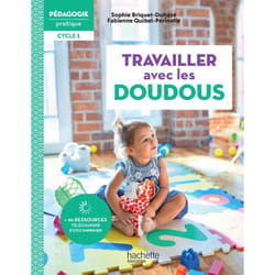 Pédagogie pratique - Travailler avec les doudous en école maternelle Cycle 1