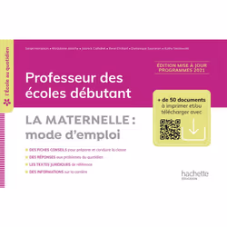 ISBN L'école au quotidien - Professeur des écoles débutants - La Maternelle mode d'emploi - 2022, Éducatif, Français, 240 pag ...