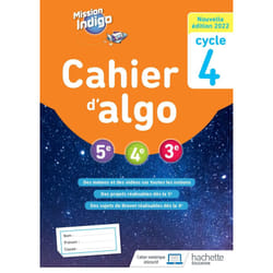 Mission Indigo - Cahier d'algo cycle 4 - Ed. 2022 (Broché)