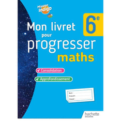 Mon livret pour progresser maths 6e - Ed. 2023 (Broché)