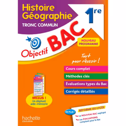 ISBN Objectif BAC Histoire-géographie Tronc commun 1re, Éducatif, Français, 208 pages
