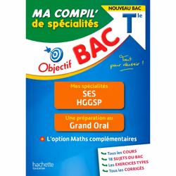 ISBN Objectif BAC Ma compil' de spécialités SES et HGGSP + Grand Oral +option Maths complémentaires, Éducatif, Français, 448  ...