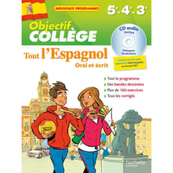 Objectif Collège - Tout l'espagnol - 5e - 4e et 3e (Broché)