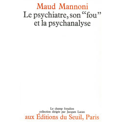 ISBN Le Psychiatre, son fou et la psychanalyse livre
