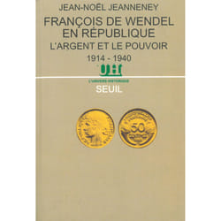 ISBN François de Wendel en République. Largent et le pouvoir (1914-1940) livre