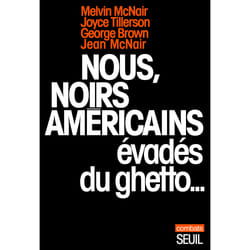 ISBN Nous, Noirs américains évadés du ghetto livre