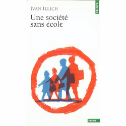 ISBN Une Societe Sans Ecole, société, Français, Livre broché