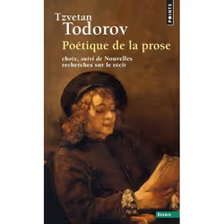 ISBN Poetique De La Prose, Choix; Nouvelles Recherches Sur Le Recit, Littérature, Français, Livre broché