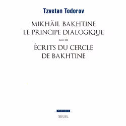 ISBN Mikhaïl Bakhtine. Le principe dialogique. Suivi de : Ecrits du Cercle de Bakhtine, 320 pages