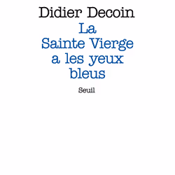 ISBN La Sainte Vierge a les yeux bleus, 192 pages