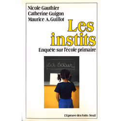 ISBN Les Instits. Enquête sur lécole primaire, 320 pages
