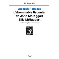 ISBN LAbominable Tisonnier de John McTaggart Ellis McTaggart et autres vies plus ou moins brèves livre