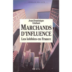 ISBN Marchands dinfluence. La France sous la pression des lobbies livre