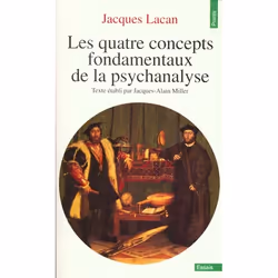 ISBN Seminaire. Les Quatre Concepts Fondamentaux De La Psychanalyse (Le), Psychologie, Français, Livre broché