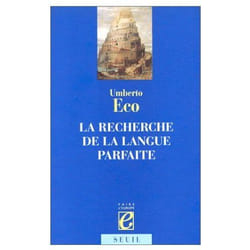 La Recherche de la langue parfaite dans la culture européenne