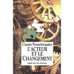 ISBN LActeur et le Changement. Essai sur les réseaux livre