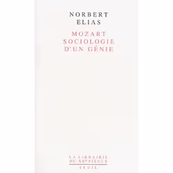 ISBN Mozart . Sociologie D'Un Genie, Psychologie, Français