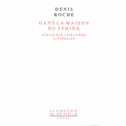 ISBN Dans la maison du Sphinx. Essais sur la matière littéraire, 224 pages