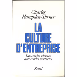 ISBN La Culture dentreprise. Des cercles vicieux aux cercles vertueux, 352 pages
