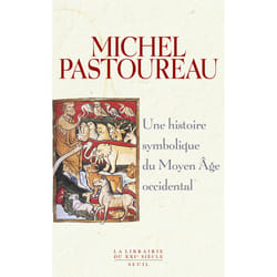 ISBN Une histoire symbolique du Moyen Âge occidental livre