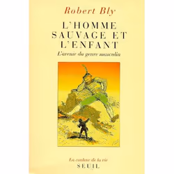 ISBN L'Homme Sauvage Et L'Enfant. L'Avenir Du Genre Masculin, société, Français, Livre broché