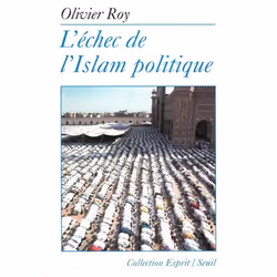 ISBN Esprit; L'Echec De L'Islam Politique, politique, Français