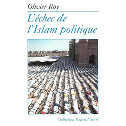 L'Echec de l'Islam politique