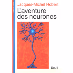 ISBN LAventure des neurones, 256 pages