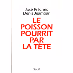 ISBN Le Poisson pourrit par la tête, 224 pages