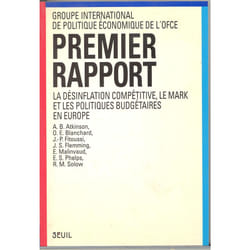 ISBN Premier Rapport. La désinflation compétitive, le mark et les politiques budgétaires en Europe livre