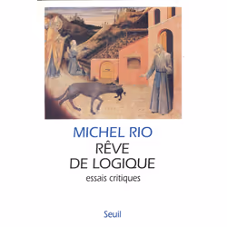 ISBN Rêve de logique. Essais critiques, 94 pages