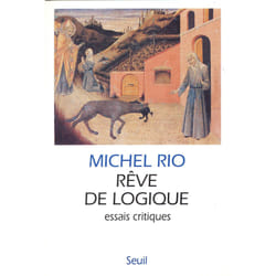 ISBN Rêve de logique. Essais critiques livre 94 pages