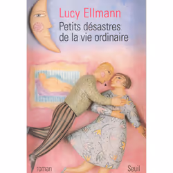 ISBN Petits Désastres de la vie ordinaire, 240 pages