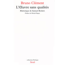 ISBN Loeuvre sans qualités. Rhétorique de Samuel Beckett livre