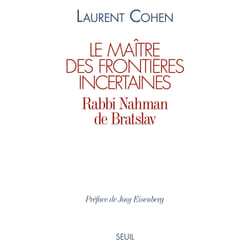 ISBN Le Maître des frontières incertaines. Rabbi Nahman de Bratslav livre