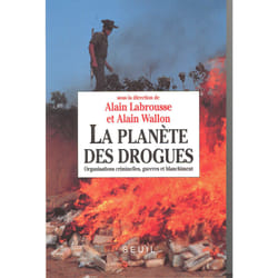 ISBN La Planète des drogues. Organisations criminelles, guerres et blanchiment livre